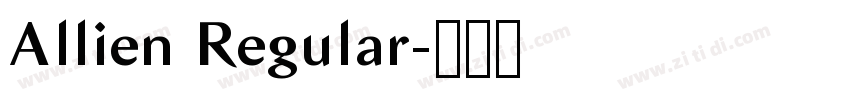 Allien Regular字体转换 Allien Regular字体转换